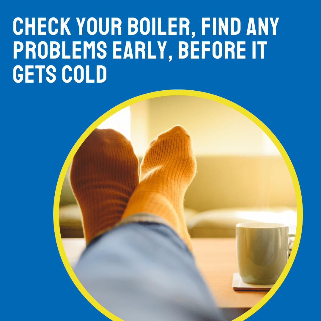 Check your boiler before it gets cold
